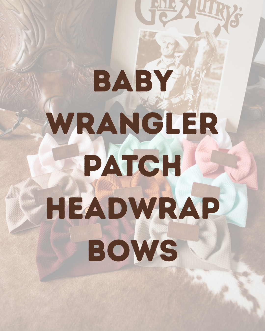 Baby Wrangler Patch Headwrap Bows